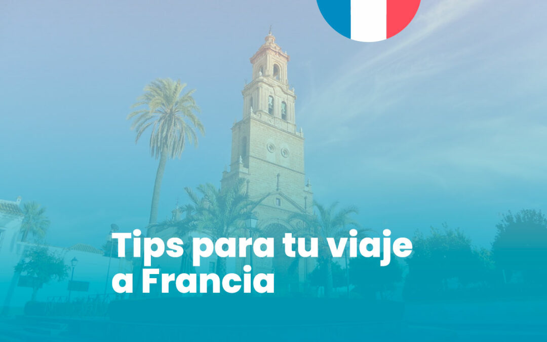 Vocabulario y tips de francés para tus viajes: Prepárate con la academia de francés bylingual en Utrera